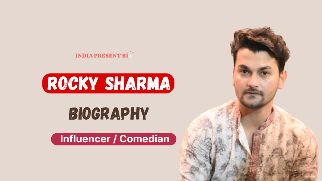 Rocky Sharma Biography