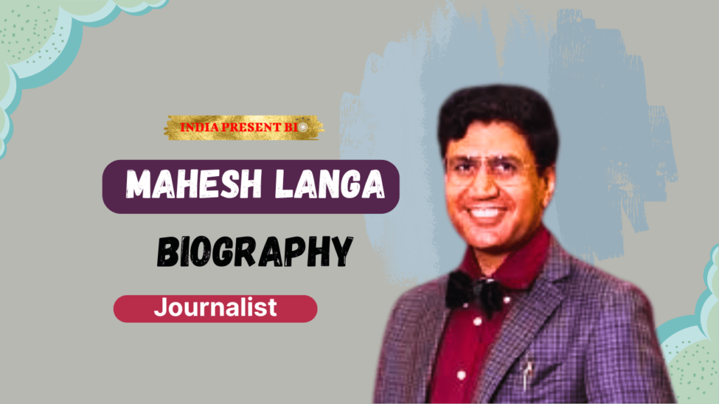 Mahesh Langa Biography