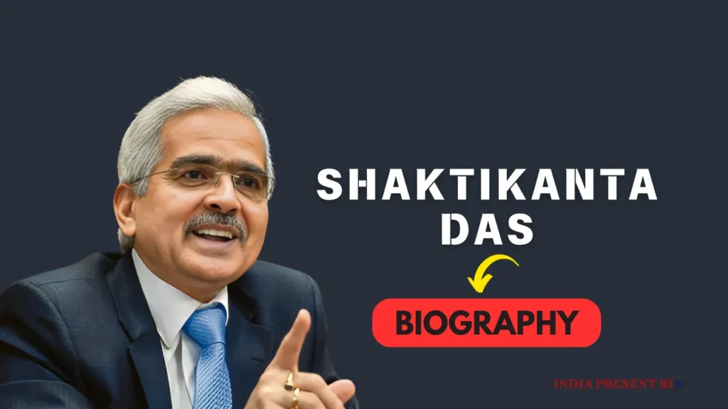 Shaktikanta Das Biography