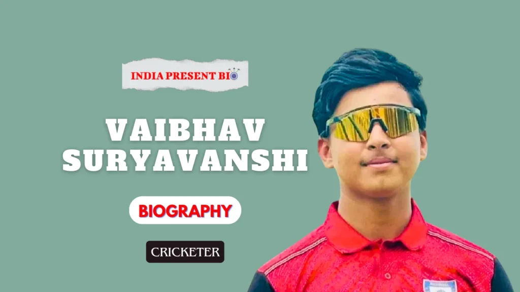 Vaibhav Suryavanshi Biography
