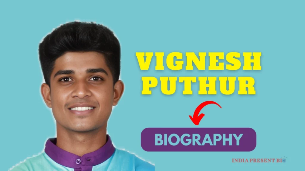 Vignesh Puthur Biography