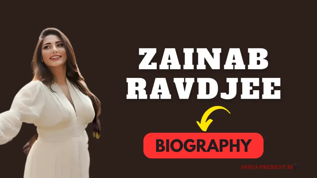 Zainab Ravdjee Biography